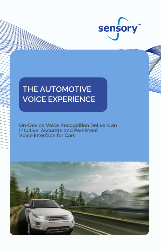 On-Device Voice Recognition Delivers an Intuitive, Accurate and Persistent Voice Interface for Cars On-Device Voice Recognition Delivers an Intuitive, Accurate and Persistent Voice Interface for Cars